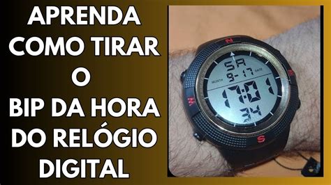 Aprenda Como Desativar E Tirar O Bip Da Hora Do Rel Gio Digital Youtube