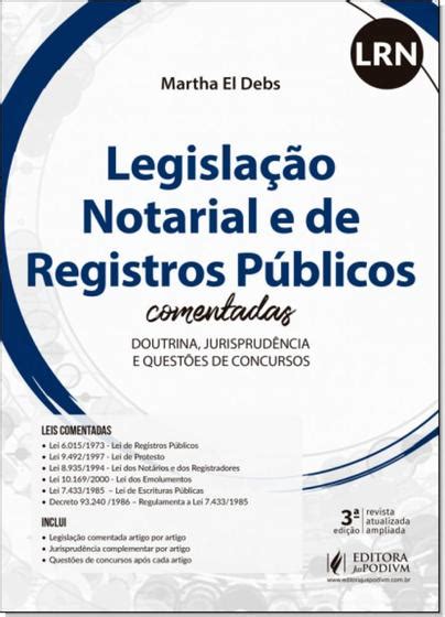 Legisla O Notarial E De Registros P Blicos Comentada Doutrina