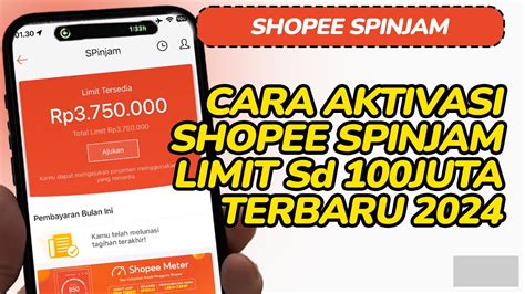 Cara Aktivasi Spinjam Di Aplikasi Shopee Pinjaman Online Langsung