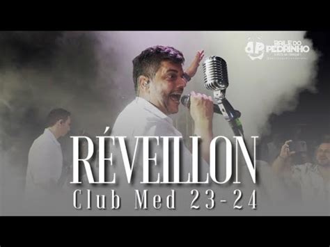 Festa R Veillon Club Med Rio Das Pedras Youtube