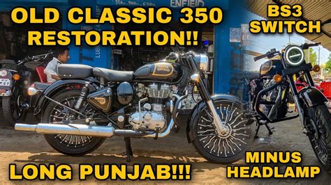 Bs3 Switch On Bs4 Classic 350 Pure Black Modification Loud Long Punjab Minus Headlamp