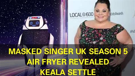 Masked Singer UK Season 5 - Air Fryer Revealed - Keala Settle - YouTube