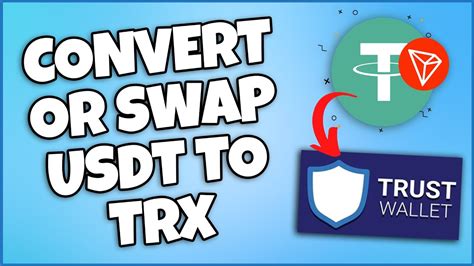 How To Convert Swap USDT To TRX On Trust Wallet TUTORIAL YouTube