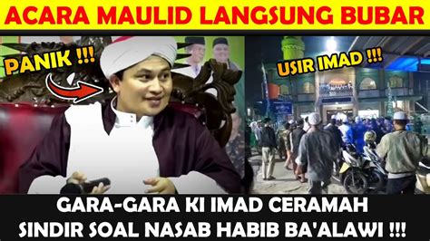 Ki Imad Digeruduk Massa Saat Ceramah Soal Nasab Habib Ba Alawi