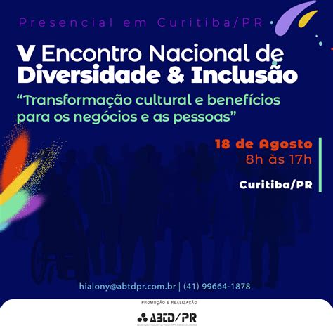 V Encontro Nacional De Diversidade E Inclus O Abtd Pr Associa O