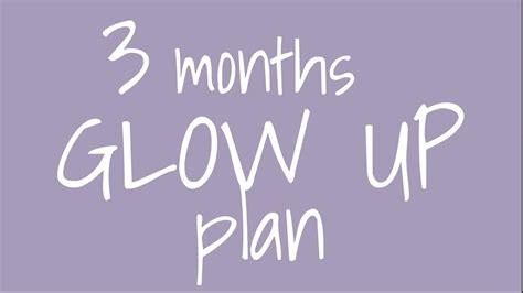 3 Months Glow Up Plan YouTube