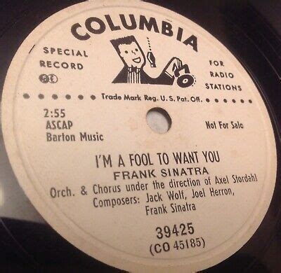 FRANK SINATRA I M A FOOL TO WANT YOU MAMA WILL BARK 78 RPM WHITE