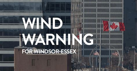 Wind Warning Issued Windsoritedotca News Windsor Ontarios