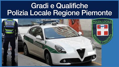 Gradi E Qualifiche Polizia Locale Piemonte YouTube