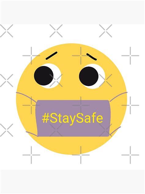 Stay Safe Emoji Poster For Sale By Antiope33 Redbubble