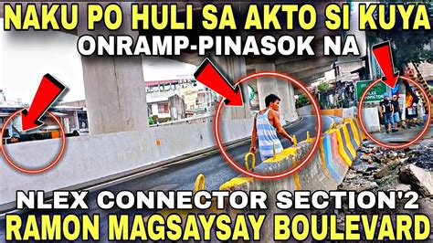 HULI SA AKTO SI KUYA ONRAMP PINASOK NA UPDATE DEC 22 2023 NLEX