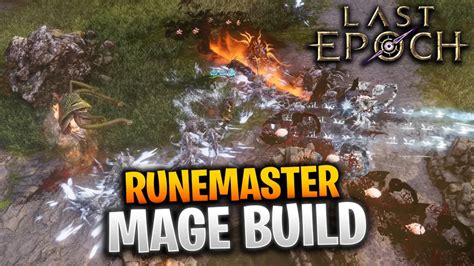 Last Epoch Patch 1 0 Best Mage Leveling Build Runemaster