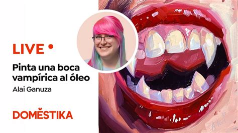 LIVE Pintura al Óleo Cómo Pintar una BOCA Halloween AlaiGanuza