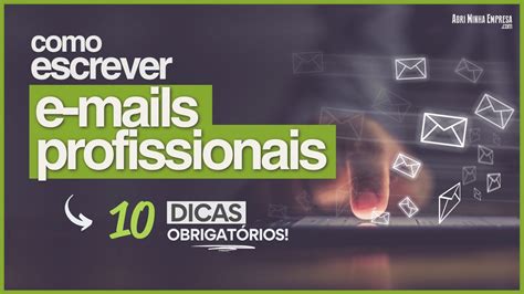 Como Escrever E Mails Profissionais Do Jeito Certo E De Sucesso