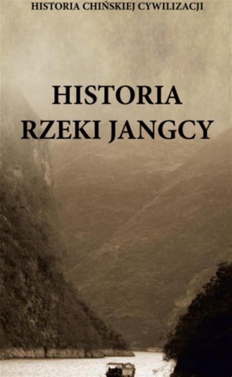 Rzeki Kultura Cywilizacja Historia Niska Cena Na Allegro Pl