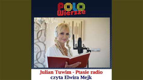 Polo Wiersze Julian Tuwim Ptasie Radio Youtube