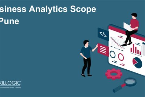 Business Analytics Scope In Pune Bangalore