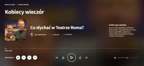 Co słychać w Teatrze Muzycznym ROMA Teatr Muzyczny Roma Odkryj