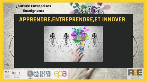 R2E Apprendre Entreprendre Et Innover YouTube