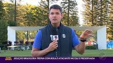 Globo Esporte Campinas Piracicaba Seleção brasileira treina