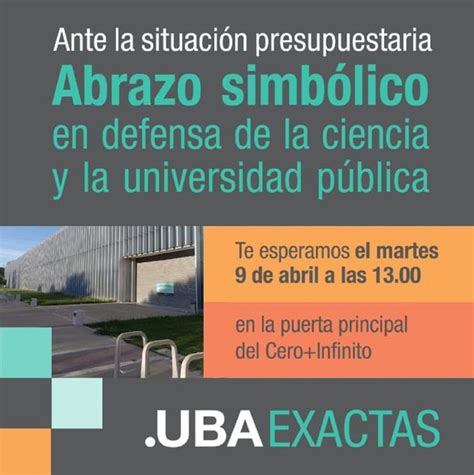 Realizan Un Abrazo Simbólico A La Uba Por La Crisis Presupuestaria