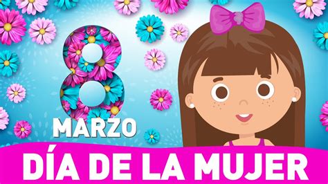 DIA DE LA MUJER para niños 8 DE MARZO DIA INTERNACIONAL de la Mujer