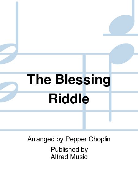 Sheet Music The Blessing Riddle Choral