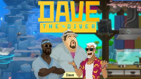 Diving For Sushi│dave The Diver Prologue And Chapter 1 Youtube