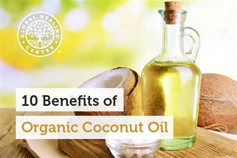 10 Benefits of Organic Coconut Oil