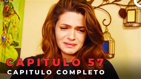 Te Amé Una Vez Novela Turca Capitulo 57 Completo Subtitulos En Español