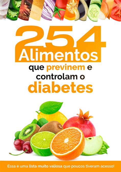 Alimentos Que Previnem E Controlam A Diabetes Jos Da Silva