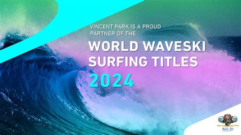 Vincent Park Partners With The World Waveski Surfing Title