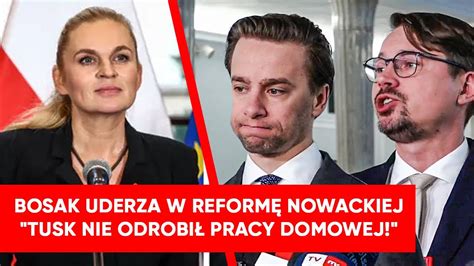 Bosak uderza w reformę Nowackiej Tusk nie odrobił pracy domowej