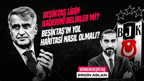 Ergin Aslan Başakşehir 0 2 BJK Aboubakar Şenol Güneş Masuaku