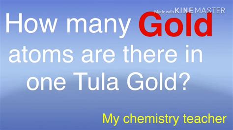 How Many Gold Atoms Are There In One Tula Gold Stoichiometry Problems