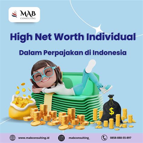 Mengenal High Net Worth Individual Dalam Perpajakan Indonesia