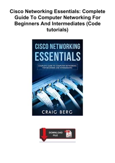 (PDF/DOWNLOAD) Cisco Networking Essentials: Complete Guide To Computer Networking For Beginners ...