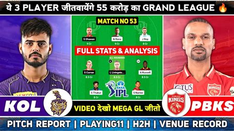 KOL Vs PBKS Dream11 Prediction KOL Vs PBKS Dream11 Team Today KKR