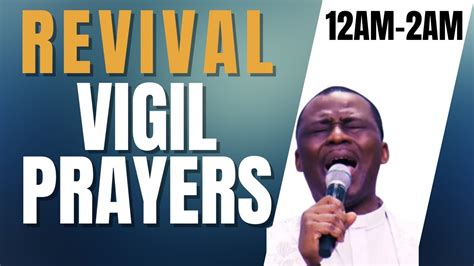 Am Am Revival Night Prayers Dr Olukoya Youtube