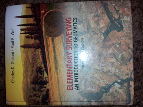 Elementary Surveying: An Introduction to Geomatics (13th Edition ...