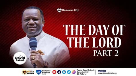 THE DAY OF THE LORD PART 2 DR DAVID OGBUELI YouTube