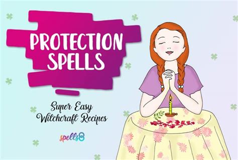 Protection Spells: Rituals & White Witches’ Magic – Spells8