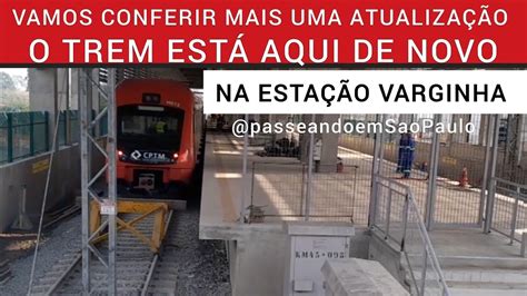 ESTAÇÃO VARGINHA VAMOS CONFERIR MAIS UMA ATUALIZAÇÃO VAMOS VER TAMBÉM