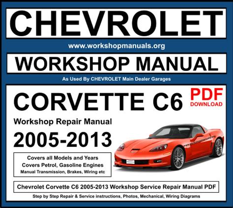 Chevrolet Corvette C6 Workshop Repair Manual 2005 2013 Download Pdf