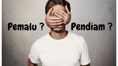 Cara Berhenti Menjadi Pemalu Dan Pendiam Tips Mengatasi Rasa Malu