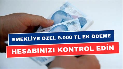 Emeklilere Özel 9 Bin TL Ek Ödeme Maaş Hesabınızı Hemen Kontrol Edin