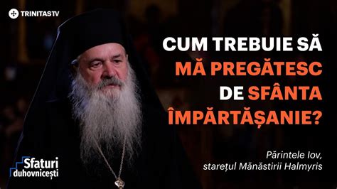 Cum trebuie să mă pregătesc de Sfânta Împărtășanie