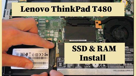 Lenovo Thinkpad T480 Ssd And Ram Install New Thermal Paste Youtube