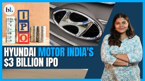 Hyundai Motor India S Billion Ipo What It Means For The Auto Market