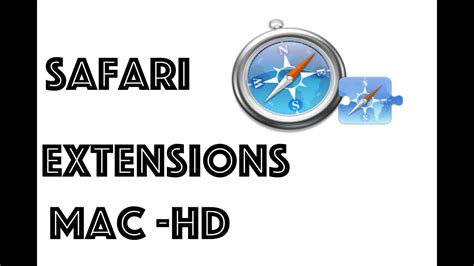 Safari Extensions Full Hd Mac Tutorials Youtube